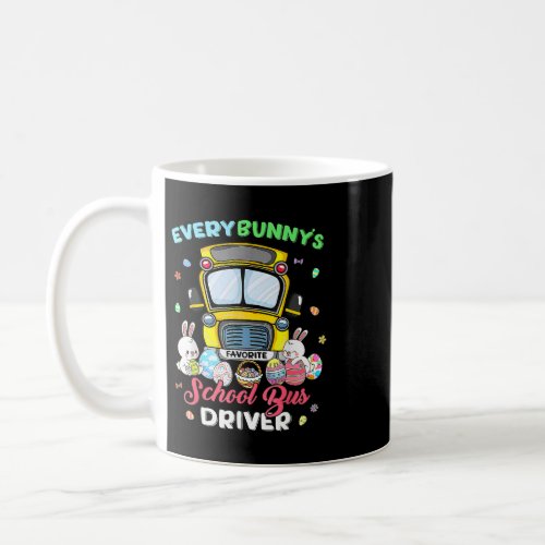 Happy Easter Day Every Bunnys Favorite School Bus  Coffee Mug