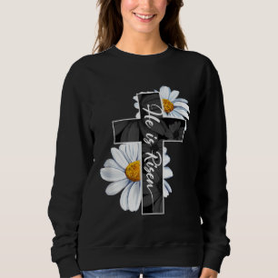 Happy Easter Day He Is Risen Jesus Christian Cross Sweatshirt