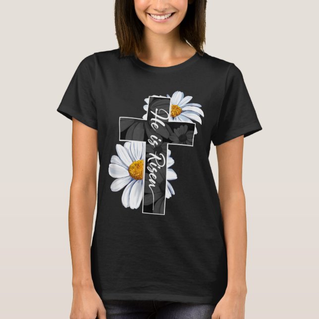 Happy Easter Day He Is Risen Jesus Christian Cross T-Shirt (Front)
