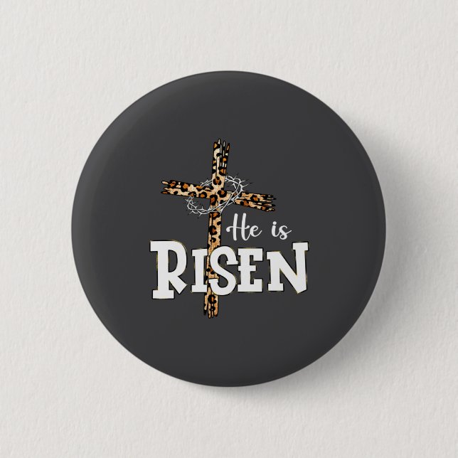 Happy Easter Day He Is Risen Jesus Leopard Christi Button (Front)