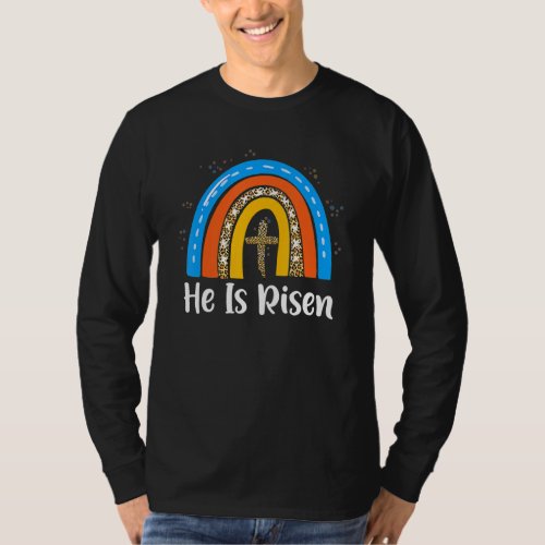 Happy Easter Day He Is Risen Leopard Rainbow Chris T_Shirt