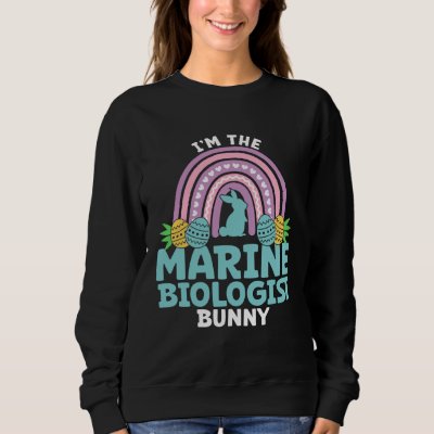 Happy Easter Day I m the Marine Biologist Bunny Sweatshirt