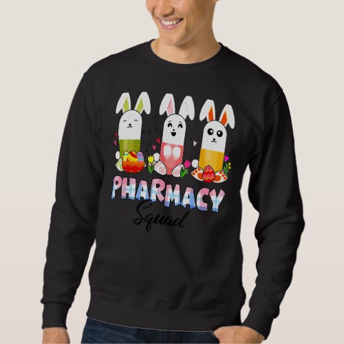 Happy Easter Day Pharmacy Squad Sweatshirt