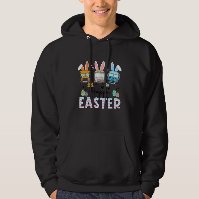 Happy Easter Day    School Bus Driver Life Happy E Hoodie (Front)