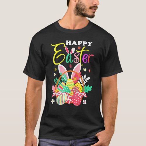 Happy Easter Egg Basket Bunny Ears 11 T_Shirt
