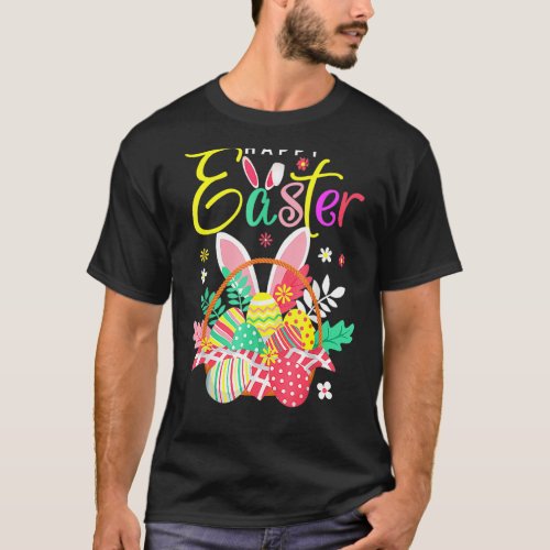 Happy Easter Egg Basket Bunny Ears 13 T_Shirt
