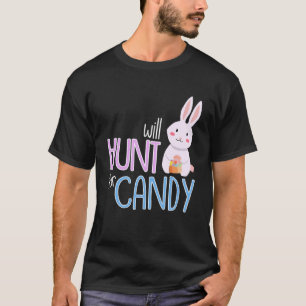 Happy Easter Egg Hunt For Candy T-Shirt