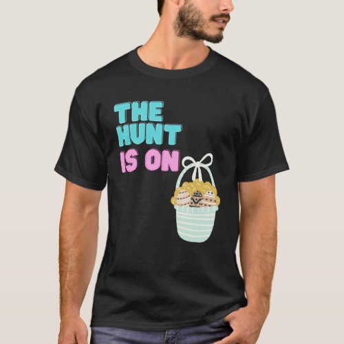 Happy Easter Egg Time To Hunt Cute Bunny Ears Sist T_Shirt