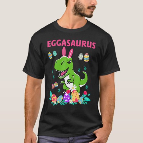 Happy Easter Eggasaurus Dino Eat All The Fried Egg T_Shirt