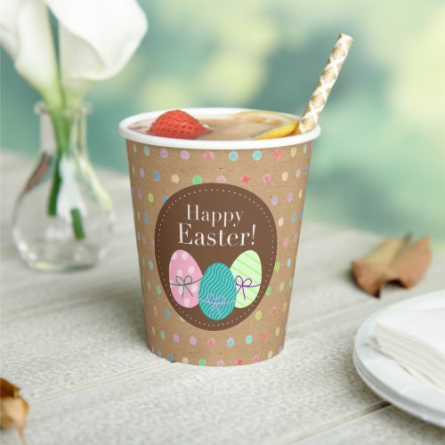 Happy Easter Eggs Polkadots On Faux Kraft Paper Pa Paper Cups