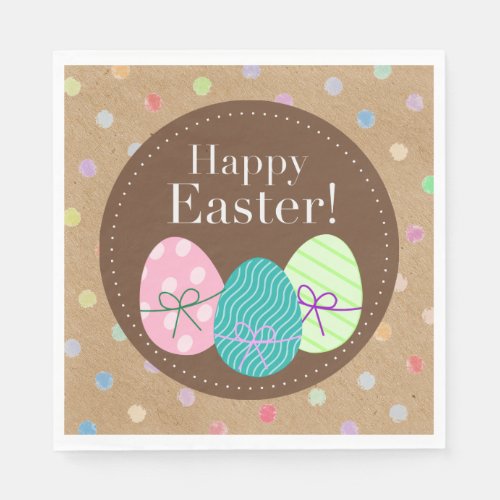 Happy Easter Eggs Polkadots On Faux Kraft Paper Paper Napkins