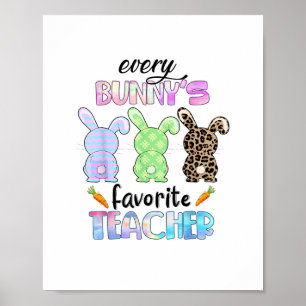 Happy Easter Every Bunny Is Favorite Teacher Rabbi Poster