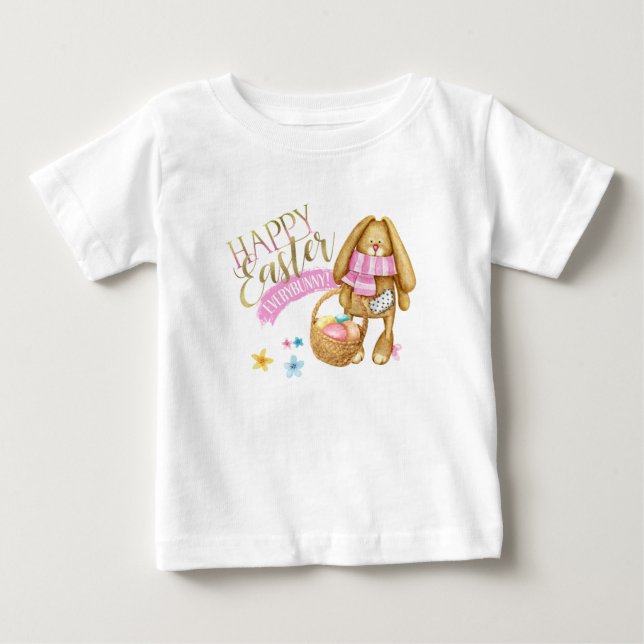 Happy Easter Everybunny ID640 Baby T-Shirt (Front)