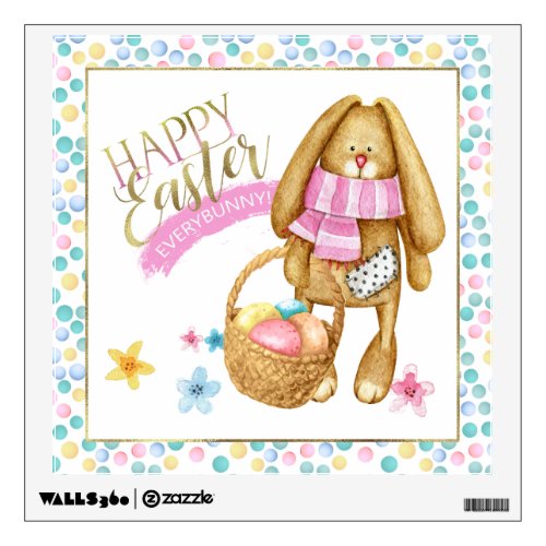 Happy Easter Everybunny ID640 Wall Decal