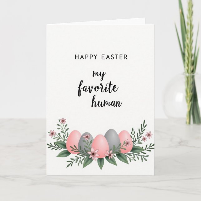 Happy Easter Favorite Human Card (Front)