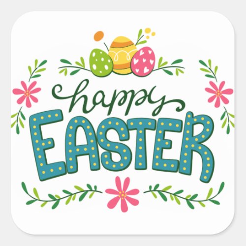 Happy Easter Floral Flowers Easter Eggs Square Sticker