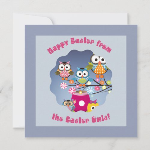 Happy Easter From the Easter Owls   Invitation