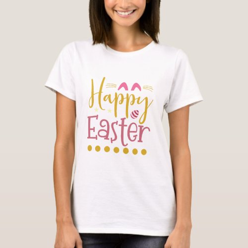 Happy Easter fun typography T_Shirt