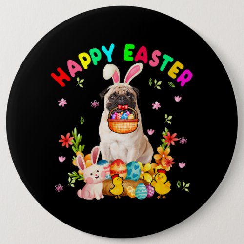 Happy Easter Funny Easter Day Pug Bunny Eggs Lover Button