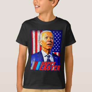 Happy Easter Funny Joe Biden 4th Of July Men Women T-Shirt