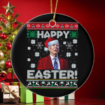 Happy Easter Funny Joe Biden Santa Christmas Ceramic Ornament by Easy_Customized_Gift at Zazzle
