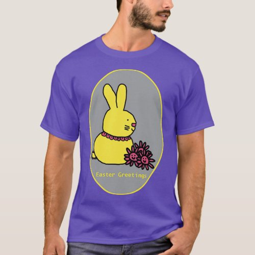 Happy Easter Greetings from the Easter Bunny with  T_Shirt