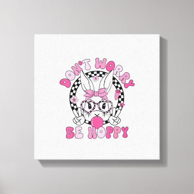 Happy Easter Groovy Bunny Face Don't Worry Be Hopp Canvas Print (Front)