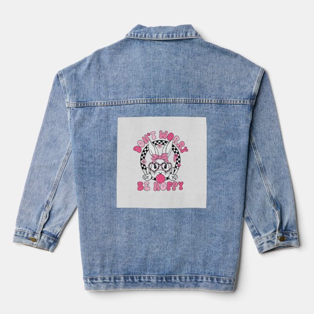 Happy Easter Groovy Bunny Face Don't Worry Be Hopp Denim Jacket (Back)