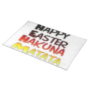 Happy Easter: Hakuna Matata Text Art Design Placemat