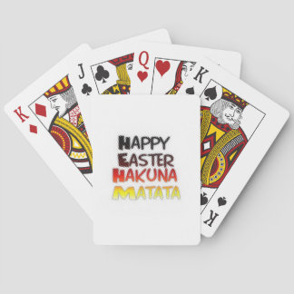 Happy Easter: Hakuna Matata Text Art Design Poker Cards