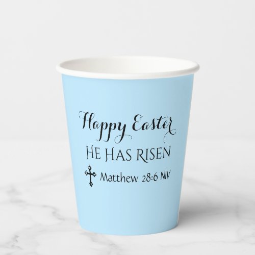 Happy Easter He Has Risen Bible Verse Light Blue Paper Cups