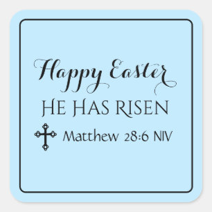 Happy Easter He Has Risen Bible Verse Light Blue Square Sticker