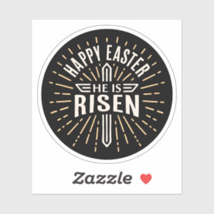 Happy Easter He is risen Sticker