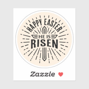 Happy Easter He is risen Sticker