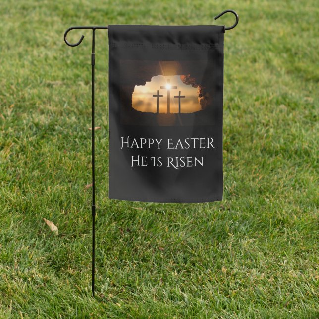 Happy Easter He is Risen Three Crosses  Garden Flag (In SItu)