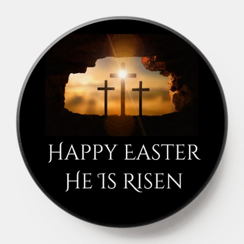 Happy Easter He is Risen Three Crosses  PopSocket