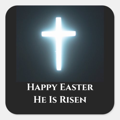 Happy Easter He is Risen White Light Cross  Square Sticker
