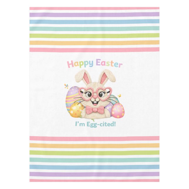 Happy Easter I'm Egg-cited Bunny  Tablecloth (Front)