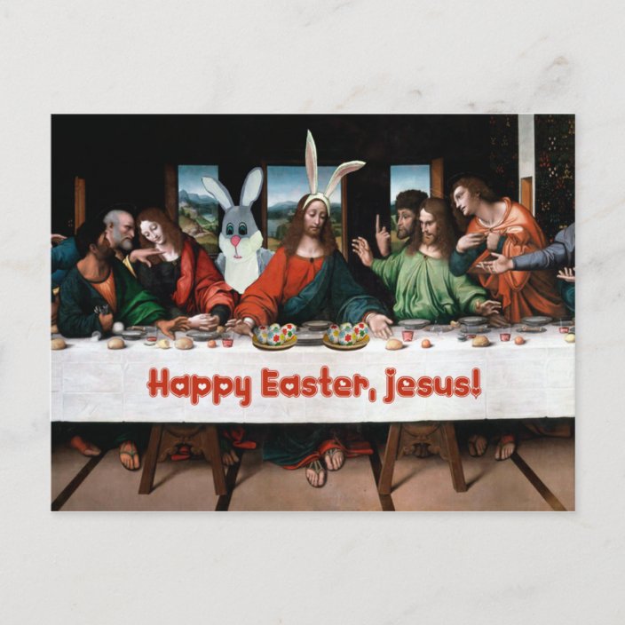 Happy Easter, Jesus! Funny Easter Postcard | Zazzle.com