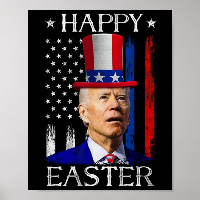 Happy Easter Joe Biden Confused 4th Of July Indepe Poster (Front)
