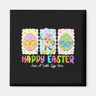 Happy Easter Just A Little Egg-stra Funny Eggs Kid Magnet