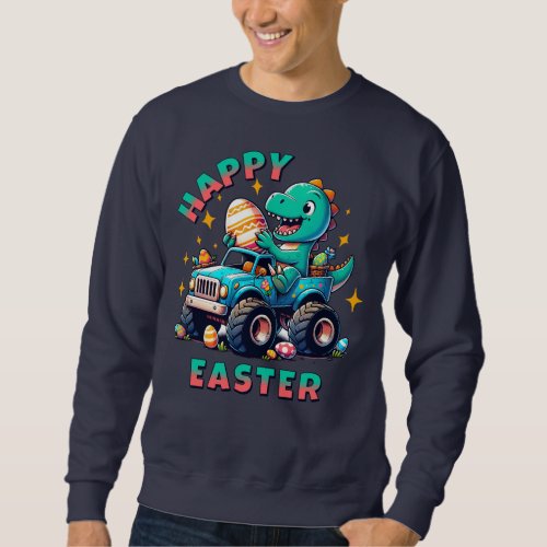 Happy Easter Kawaii Baby Dinosaur Monster Truck  Sweatshirt