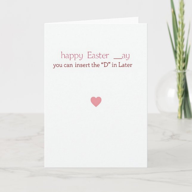 Happy Easter Later Card (Front)