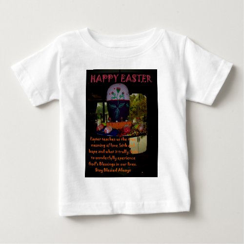 Happy Easter Love Faith and Hope Wishes Baby T_Shirt