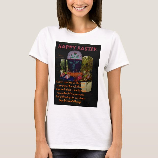 Happy Easter Love Faith and Hope Wishes T-Shirt (Front)