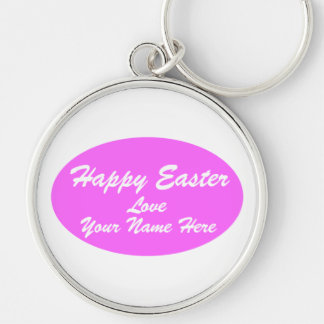 Happy Easter, Love, Your Name. Here.. Keychain
