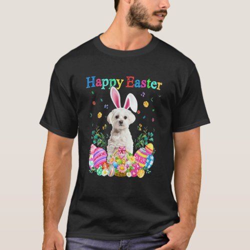 Happy Easter Maltese Bunny Dog With Easter Eggs Ba T_Shirt