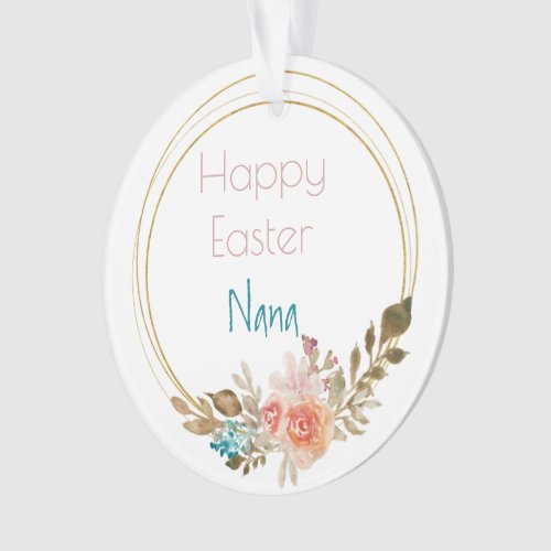 Happy Easter Nana Geometric Floral Circle Ornament