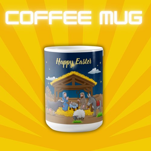 Happy Easter _ Nativity  Coffee Mug