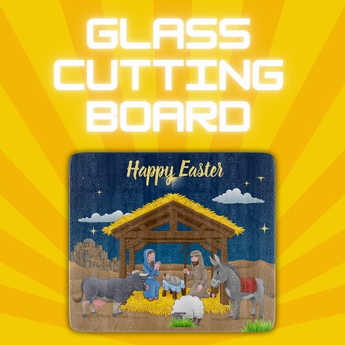Happy Easter _ Nativity  Cutting Board